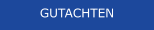 GUTACHTEN